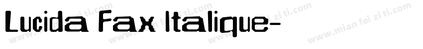 Lucida Fax Italique字体转换